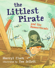 The Littlest Pirate and the Hammerheads picture book